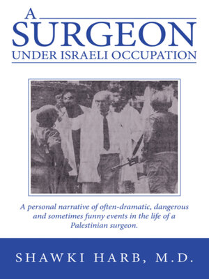cover image of A Surgeon Under Israeli Occupation